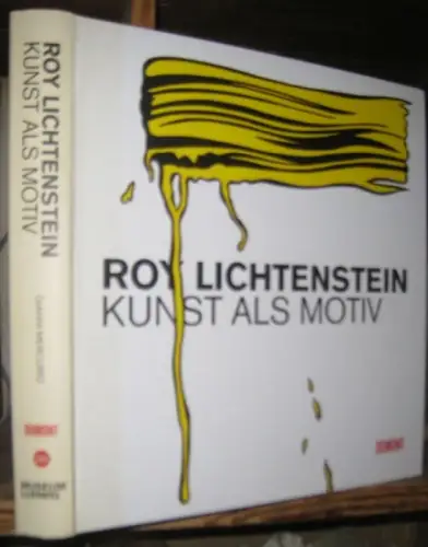 Lichtenstein. Kunst als Motiv