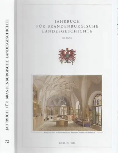 Jahrbuch für Brandenburgische Landesgeschichte.  Landesgeschichtliche Vereinigung für die Mark Brandenburg e.V., Peter Bahl, Clemens Bergstedt, Feix Engel u.a. (Hrsg): 72. Band: Jahrbuch für Brandenburgische.. 
