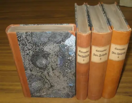 Cervantes Saavedra, Miguel de. - Ludwig Tieck (Übers.): Leben und Thaten des scharfsinnigen Edlen Don Quixote von la Mancha übersetzt von Ludwig Tieck. Komplett in 4 Bänden. 