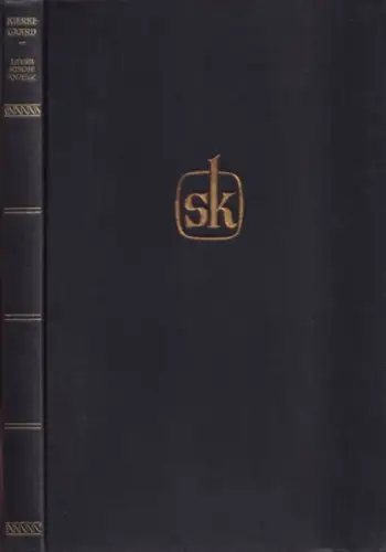 Kierkegaard, Sören - Emanuel Hirsch (Übers.): Eine literarische Anzeige (= Gesammelte Werke, 17. Abteilung). 