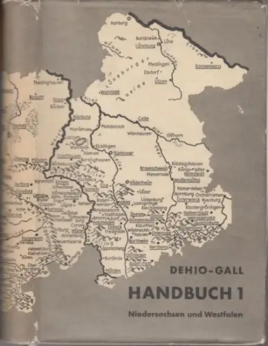 Dehio, Georg. - neu bearbeitet von Ernst Gall: Niedersachsen und Westfalen ( = Handbuch der deutschen Kunstdenkmäler / Tag für Denkmalpflege, erster Band ). 