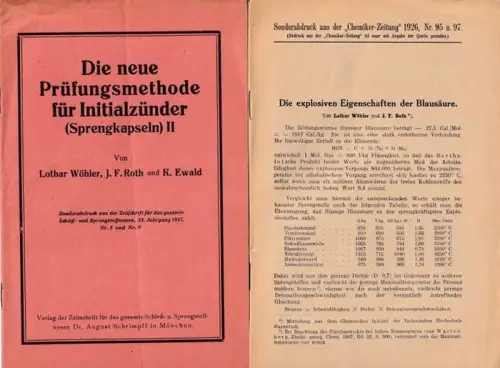 Wöhler, Lothar, J.F. Roth, K. Ewald: Die neue Prüfungsmethode für Initialzünder (Sprengkapseln) II. // Beigabe: Wöhler / Roth: Die explosiven Eigenschaften der Blausäure (Sonderabdruck Chemiker.. 