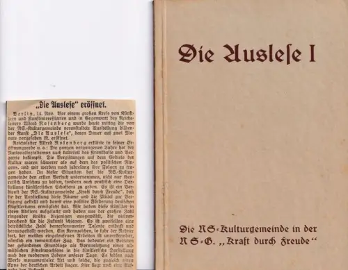 NS   Kulturgemeinde in der NS Gemeinschaft ' Kraft durch Freude ' (Hrsg.)   W. Stang (Text): ' Die Auslese I ' veranstaltet.. 