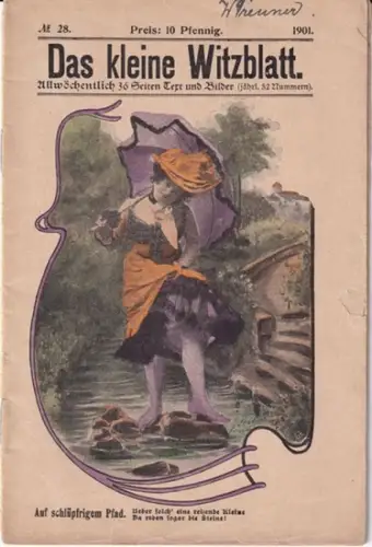 Kleine Witzblatt, Das - Hermann Seyffert (Red.): Das kleine Witzblatt - Nr. 28, 1901. 