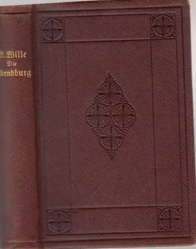 Wille, Bruno. - Buchausstattung von F. H. Ernst Schneider: Die Abendburg. Chronika eines Goldfuchses in zwölf Abenteuern. 