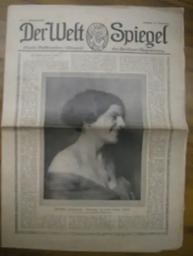 WeltSpiegel, Der. - Bauer, Max (Hrsg.): Der Welt Spiegel. Jahrgang 1912, 15. September, Nr. 74. Illustrierte Halbwochen-Chronik des Berliner Tageblatts. 