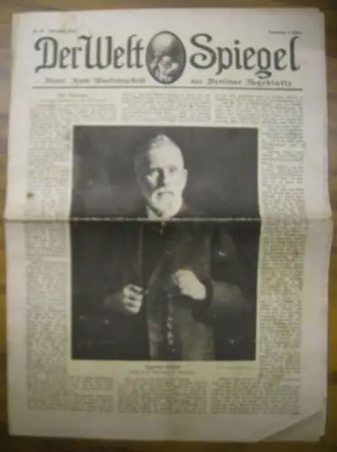 WeltSpiegel, Der. - Bauer, Max (Hrsg.): Der Welt Spiegel. Jahrgang 1914, 1. März, Nr. 18. Illustrierte Halb-Wochenschrift des Berliner Tageblatts. 