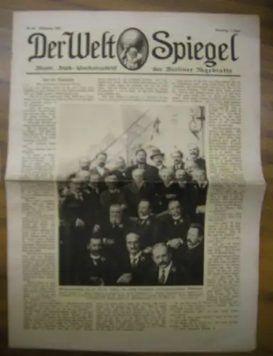 WeltSpiegel, Der. - Bauer, Max (Hrsg.): Der Welt Spiegel. Jahrgang 1914, 7. Juni, Nr. 46. Illustrierte Halb-Wochenschrift des Berliner Tageblatts. 