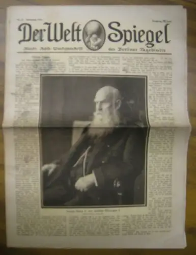 WeltSpiegel, Der. - Bauer, Max (Hrsg.): Der Welt Spiegel. Jahrgang 1914, 28. Juni, Nr. 52. Illustrierte Halb-Wochenschrift des Berliner Tageblatts. 