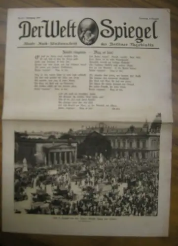 WeltSpiegel, Der. - Bauer, Max (Red.): Der Welt Spiegel. Jahrgang 1914, 9. August, Nr. 64. Illustrierte Halb-Wochenschrift des Berliner Tageblatts. 