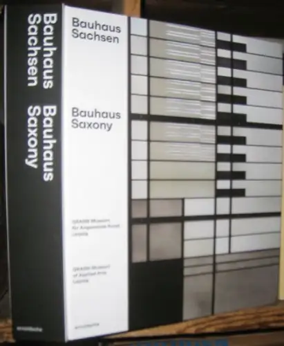 Thormann, Olaf  (Hg./ed.): Bauhaus Sachsen / Bauhaus Saxony. - zur gleichnamigen Ausstellung / to accompany the exhibition. 