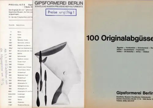 Gipsformerei Berlin - Staatliche Museen Preußischer Kulturbesitz (Hrsg.): 100 Originalabgüsse - Ägypten- Vorderasien - Griechenland - Rom - Italien - Deutschland (Heft mit Preislisten). 