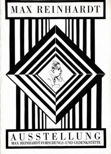Reinhardt, Max - Gisela Prossnitz: Max Reinhardt - Ausstellung 1968 / 1969 (Max Reinhardt-Forschungsund Gedenkstätte). 