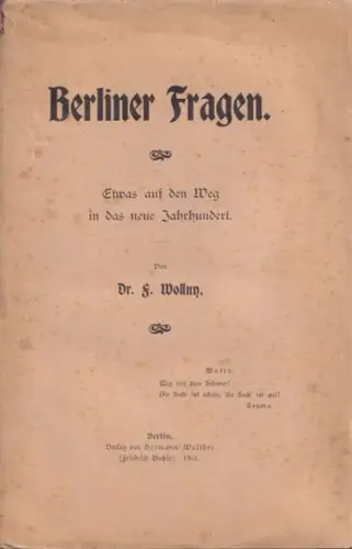 Wollny, Franz: Berliner Fragen - Etwas auf den Weg in das neue Jahrhundert. 