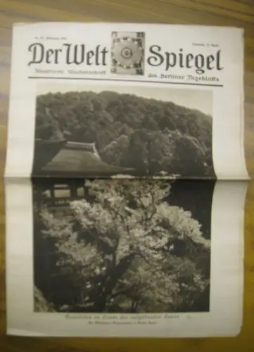 WeltSpiegel, Der. - Bauer, Max (Red.): Der Welt Spiegel. Jahrgang 1925, 12. April, Nr. 15. Illustrierte Wochenschrift des Berliner Tageblatts. 