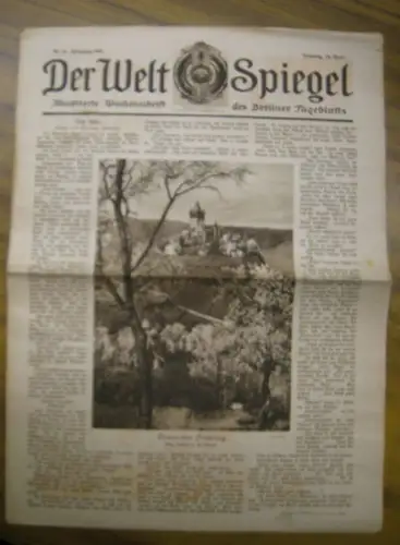 WeltSpiegel, Der. - Bauer, Max (Red.): Der Welt Spiegel. Jahrgang 1925, 19. April, Nr. 16. Illustrierte Wochenschrift des Berliner Tageblatts. 