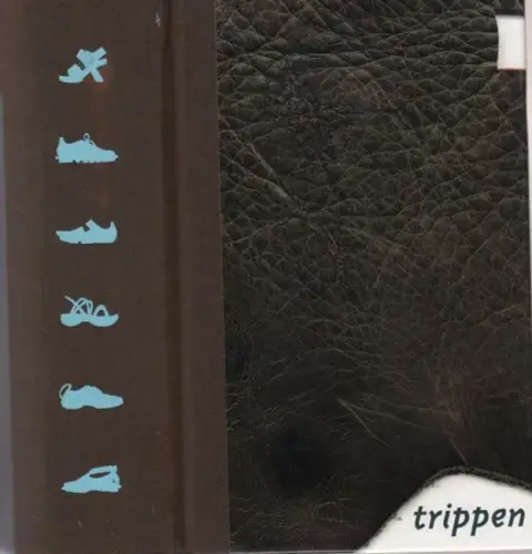 Trippen Schumanufaktur. - herausgegeben von/edited by Angela Spieth und Michael Oehler: Trippen. - aus dem Inhalt: Kollektionen / Der Gestaltungsprozess / Leder / Gummisohlen / Holzsohlen / Ein Ausflug zu den Produktionsorten / Zehdenick / Italien. 