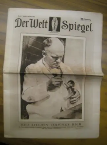 WeltSpiegel, Der. - Schneider, Otto (Red.): Der Welt Spiegel. Jahrgang 1928, 30. Juni, Nr. 27. Illustrierte Wochenschrift des Berliner Tageblatts. 