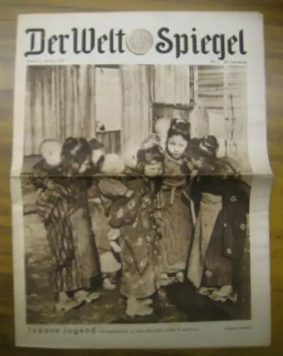WeltSpiegel, Der. - Hecht, Gusti (Red.): Der Welt Spiegel. Jahrgang 1932, 3. Januar, Nr. 1. Illustrierte Wochenschrift des Berliner Tageblatts. 