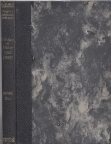 Pflanzenschutz. - Morstatt, H. (Bearb.) - Biologische Reichsanstalt für Land- und Forstwirtschaft in Berlin-Dahlem (Hrsg.): Bibliographie der Pflanzenschutzliteratur. Das Jahr 1935. 