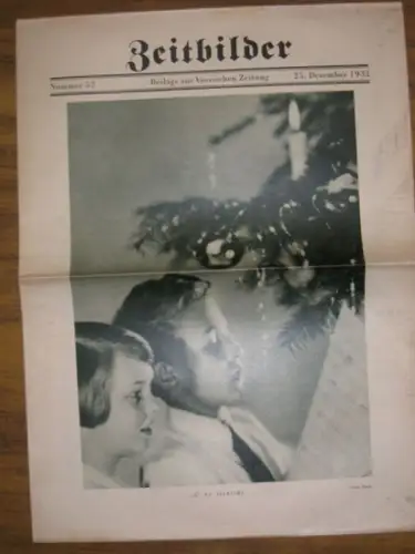 Zeit-Bilder Voss. - Meyer, Wilhelm (Red.): Zeitbilder. Jahrgang 1932, Nummer 52, 25. Dezember. Beilage zur Vossischen Zeitung. 