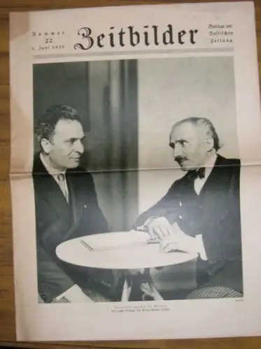 Zeit-Bilder Voss. - Meyer, Wilhelm (Red.): Zeitbilder. Jahrgang 1930, Nummer 22, 1. Juni. Beilage zur Vossischen Zeitung. 