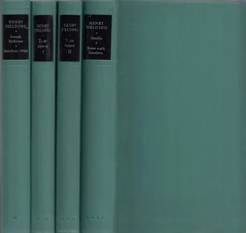 Fielding, Henry - Norbert Miller (Hrsg.) - Rudolf Schaller, Paul Baudisch, Roland Pestalozzi u.a. (Übers.): Sämtliche Romane in vier Bänden: Joseph Andrews - Jonathan Wild / Amelia - Reise nach Lissabon / Tom Jones I UND II. 