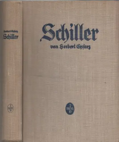 Schiller, Friedrich - Herbert Cysarz: Schiller. 