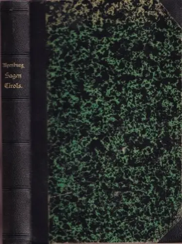 Alpenburg, Johann Nepomuk von: Deutsche Alpensagen . Gesammelt und herausgegeben von Johann Nepomuk Ritter von Alpenburg. [Mit Stempel und Unterlagen des Vorbesitzers, Dr. Karl Fricker, Stuttgart]. 