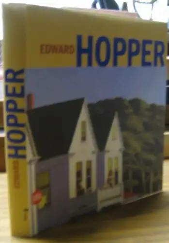 Hopper, Edward. - sous la direction de Carter E. Forster: Edward Hopper. - Catalogue a l'occasion de l'exposition a milan, Rome et Lausanne, 2010. 