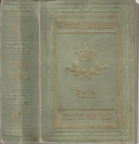 Gotha. - Briefadel: Gothaisches Genealogisches Taschenbuch der Briefadeligen Häuser 1912. Sechster (6.) Jahrgang . Mit Vorwort der Schriftleitung von 1911. 