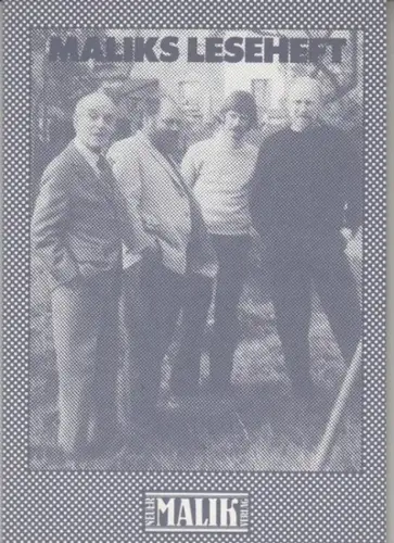 Maliks Leseheft.    Malik Verlag in West   Berlin.   Gründer Wieland Herzfelde: Maliks Leseheft.   Inhalt: Das Vorbild und.. 