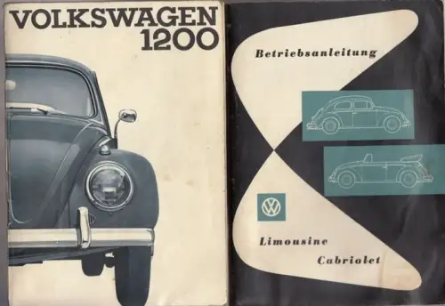 VW Volkswagen: Konvolut mit 2 Titeln: Betriebsanleitung Limousine und Cabriolet. Ausgabe August 1959 / Volkswagen 1200. Export Modell. Betriebsanleitung Limousine und Cabriolet. Ausgabe August 1963. 