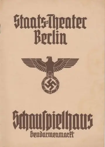 Programmheft zu: Der Siebenjährige Krieg. Schauspiel von Hans Rehberg.   Uraufführung! Donnerstag, 7. April 1938.   Spielleitung: Gustaf Gründgens.   Bühnenbilder: Traugott.. 