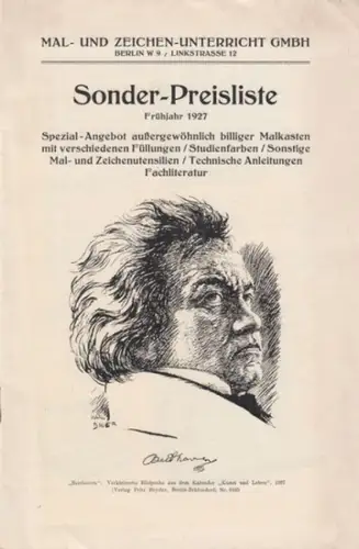 Mal- und Zeichenunterricht GmbH: Sonder-Preisliste Frühjahr 1927 - Spezial-Angebot außergewöhnlich billiger Malkasten mit verschiedenen Füllungen / Studienfarben / Sonstige Mal- und Zeichenutensilien / Technische Anleitungen / Fachliteratur. 