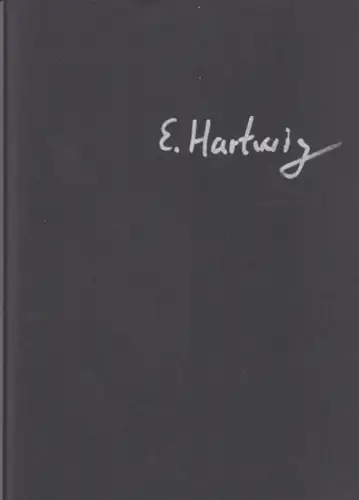 Hartwig, Eberhard: Eberhard Hartwig. Malerei und Graphik. 