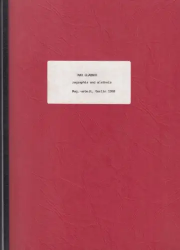 Glauner, Max: zographia und aletheia. Zum Verhältnis von Malerei und Wahrheit bei Platon und Philostrat. Magisterarbeit im Fach Allgemeine und  Vergleichende Literaturwissenschaft am Fachbereich.. 