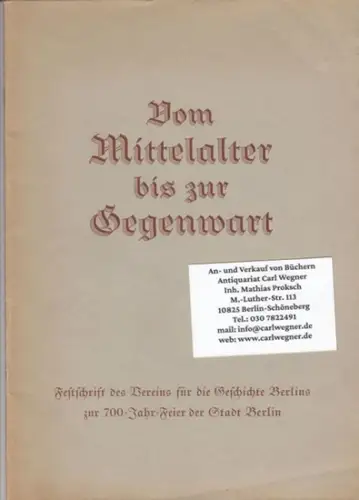 Zeitschrift des Vereins für die Geschichte Berlins.   Hrsg.: Hermann Kügler.   mit Beiträgen von Berthold Schulze, Felix Hasselberg, Heinz Ludendorf u. a:.. 