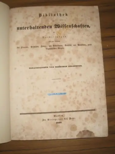 Geschichte der Feldzüge Napoleons in Ägypten und auf der pyrenäischen Halbinsel. Beigebunden: Die Franzosen in Aegypten. 1798 bis 1801. (= Erster Band Nr. I der Bibliothek der unterhaltenden Wissenschaften)