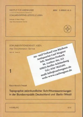 Pretzell, Klaus-Albrecht: Topographie asienkundlicher Schrifttumssammlungen in der Bundesrepublik Deutschland und Berlin (West). - ( = Sokumentationsdienst Asien, Asia Documentation Service, Reihe/series B, 1). 