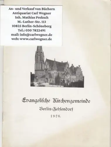 Berlin Zehlendorf: Evangelische Kirchengemeinde Berlin-Zehlendorf 1926. 