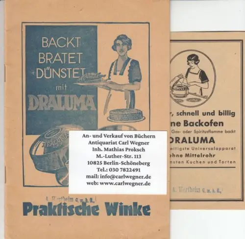 Draluma, Aluminium- und Metallwaren-Fabrik (Herausgeber): Anleitung zum Gebrauch der 'Draluma' (Deckeltitel: Backt, bratet, dünstet mit DRALUMA. Praktische Winke). 