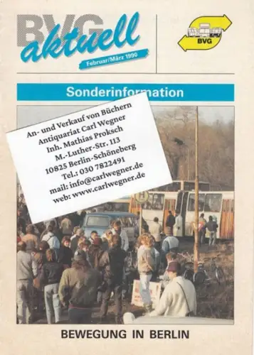 BVG Berliner Verkehrsbetriebe: BVG aktuelle. Februar/März 1990. Sonderinformation. Bewegung in Berlin. 