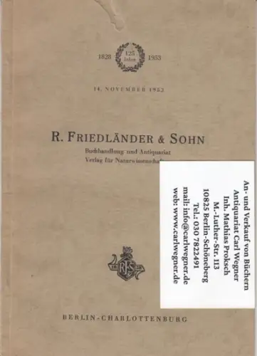 R. Friedländer & Sohn, Berlin, Buchhandlung und Antiquariat: Festschrift zum 125jährigen Jubiläum, 14. November 1953 (125th anniversary). 