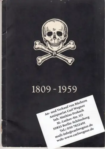 Braunschweig.   Friedrich A. Knost: 1809 1959: Geschichte der braunschweigischen Truppen von der Gründung der 'Schwarzen Schar' bis zum Ende des ersten Weltkrieges. Herausgegeben.. 