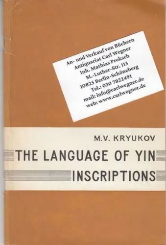 The language of Yin inscriptions ( = Languages of Asia and Afrika )