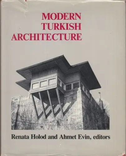 Holod, Renata / Evin, Ahmet (ed.): Modern turkish architecture. 
