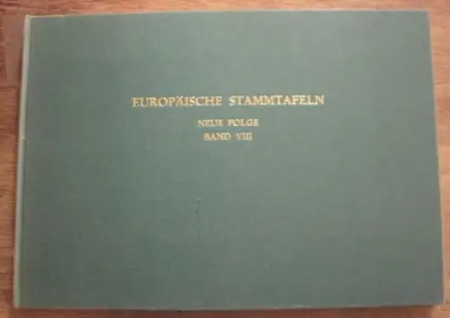 Schwennicke, Detlev (Hrsg.): West-, Mittel- und Nordeuropäische Familien (= Europäische Stammtafeln. Stammtafeln zur Geschichte der europäischen Staaten. Neue Folge: Band VIII). 