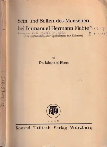 Fichte, Immanuel Hermann: Sein und Sollen des Menschen bei Immanuel Hermann Fichte. 