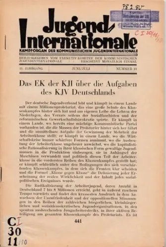 Jugend-Internationale. Exekutivkomitee der Kommunistischen Jugend-Internationale (Hrsg.) - Hermann Remmele (Red.): Jugend-Internationale -  11. Jahrgang 1929 / 1930, Heft 10, Juni, Juli 1930. Kampforgan der Kommunistischen Jugendinternationale mit Beilage